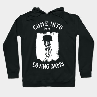 Fire Jelly fish - Come into my loving arms Hoodie